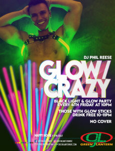 Glow/Crazy w/ DJ Phil Reese